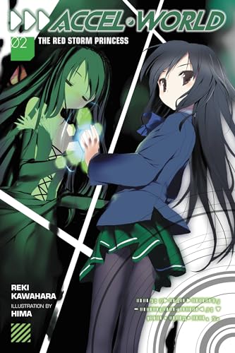 Accel World Light Novel Vol 02 Red Storm Princess (C: 1-0-0)