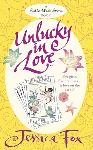The Hen Night Prophecies: Unlucky in Love