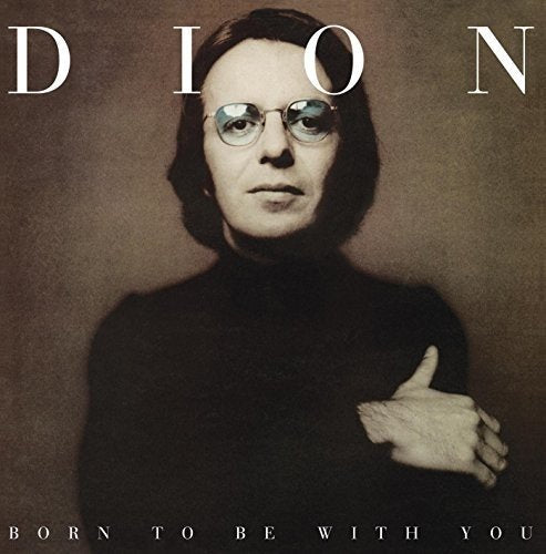 Dion - Born To Be With You [VINYL]