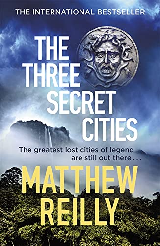 The Three Secret Cities: ‘The hottest action writer around’ Evening Telegraph (Jack West Series)