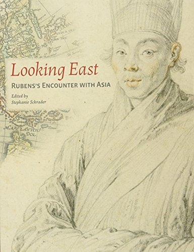 Looking East - Rubens Encounter with Asia