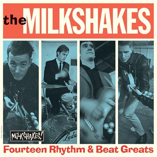 The Milkshakes - Fourteen Rhythm & Beat Greats [VINYL]