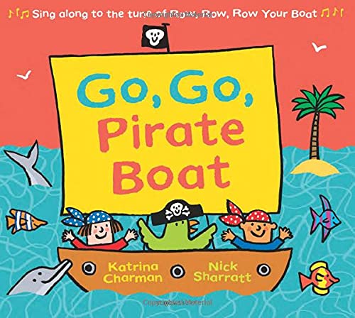 Go, Go, Pirate Boat (New Nursery Rhymes)