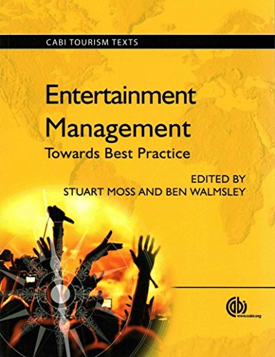 Entertainment Management: Towards Best Practice (Tourism Studies)