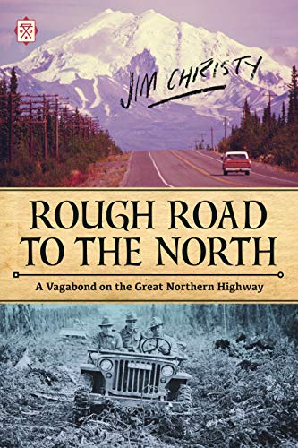Rough Road to the North (Tramp Lit)