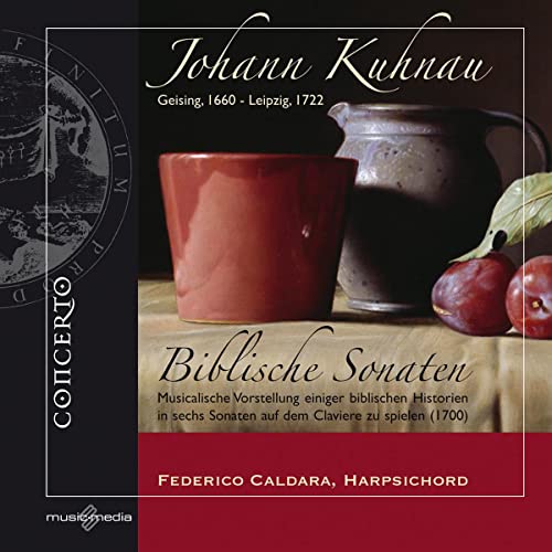 F.caldara - Johann Kuhnau: Biblische Sonaten [CD]