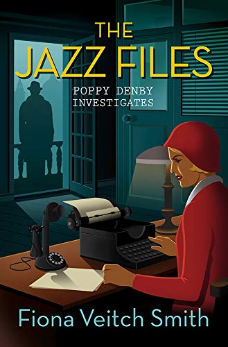 The Jazz Files (Poppy Denby Investigates)