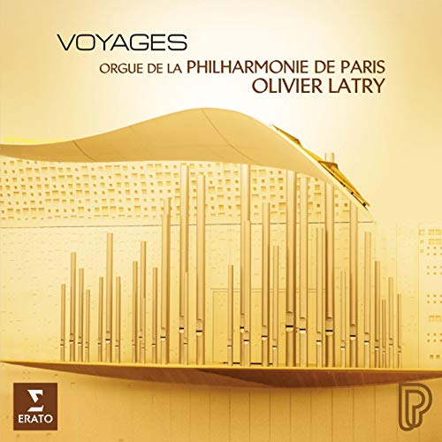 Olivier Latry - Voyages: Organ transcriptions [CD]
