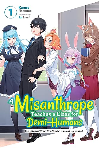 Misanthrope Teaches Class For Demi-Humans Novel Sc Vol 01 (M