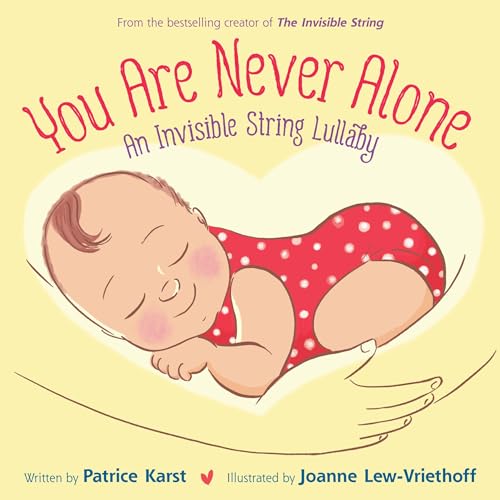 You Are Never Alone : An Invisible String Lullaby