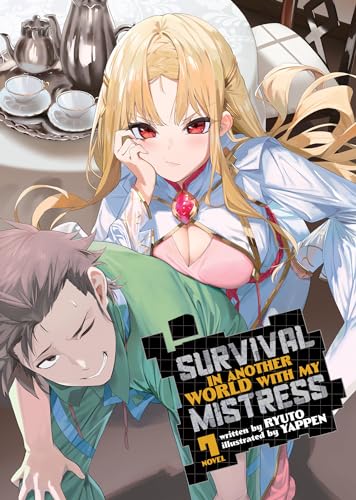 Survival in Another World with My Mistress! (Light Novel) Vol. 7 : 7