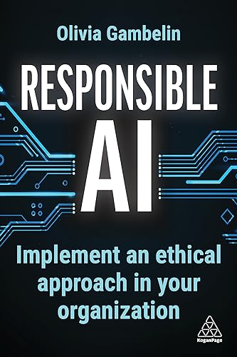 Responsible AI : Implement an Ethical Approach in your Organization