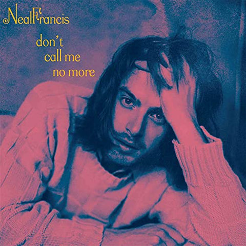 Neal Francis - Don't Call Me No More  [VINYL]