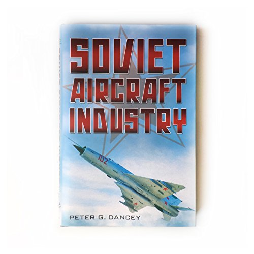 Soviet Aircraft Industry
