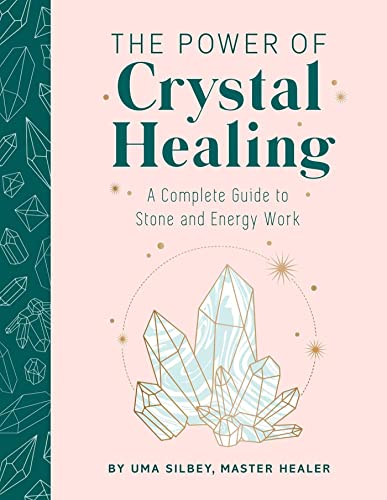 Crystal Healing: The Expert’s Guide to Stone and Crystal Energy Work