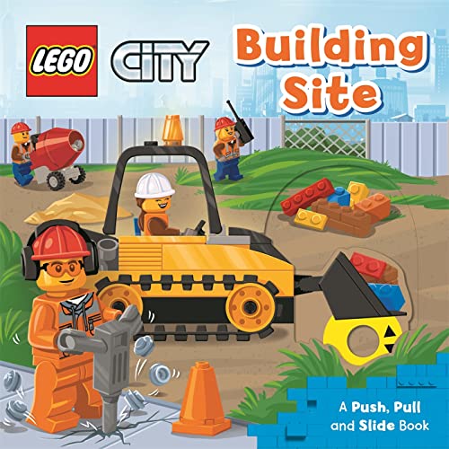 LEGO® City. Building Site: A Push, Pull and Slide Book (LEGO® City. Push, Pull and Slide Books)