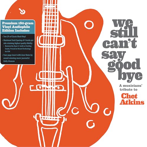 Various Artists - We Still CanT Say Goodbye: A Musicians Tribute To Chet Atkins (2 Disc Orange Vinyl) [VINYL]