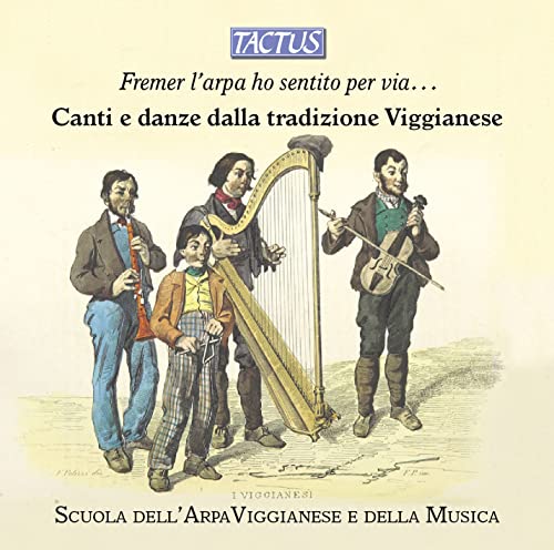 Scuola Dell?arpa Viggianese - Fremer larpa ho sentito per via Songs and dances from the tradition of Viggiano [CD]