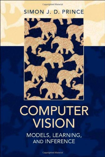 Computer Vision : Models, Learning, and Inference