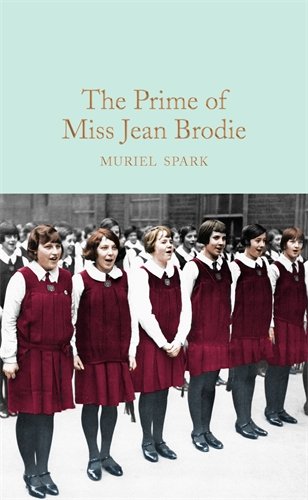 The Prime of Miss Jean Brodie (Macmillan Collector's Library)