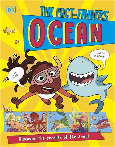 The Fact-Finders Ocean : Discover the Secrets of the Deep!