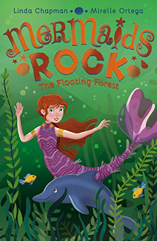 The Floating Forest: 2 (Mermaids Rock (2))