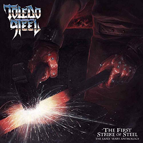 Toledo Steel - First Strike Of Steel [CD]