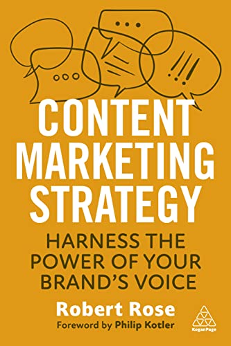 Content Marketing Strategy : Harness the Power of Your Brand’s Voice