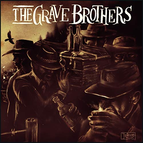Album cover for The Grave Brothers, featuring men in hats and a coffin.