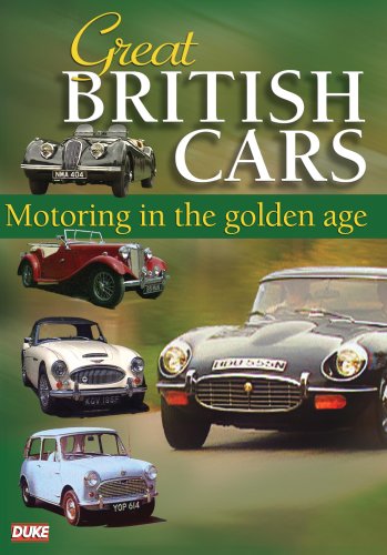 Great British Cars - Motoring In The Golden Age [DVD]