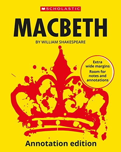 Macbeth: Annotation Edition (Scholastic GCSE 9-1)
