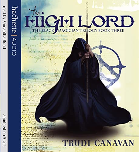 The High Lord : Book 3 of the Black Magician