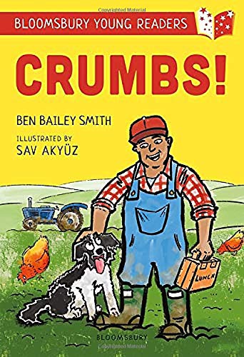 Crumbs! A Bloomsbury Young Reader: Lime Book Band (Bloomsbury Young Readers)