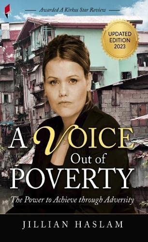 A Voice out of Poverty : The Power to Achieve through Adversity