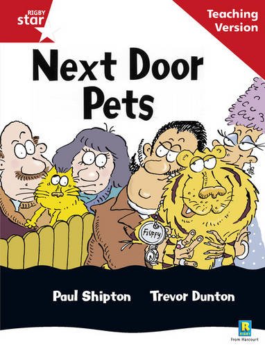Rigby Star Guided Reading Red Level: Next Door Pets Teaching Version