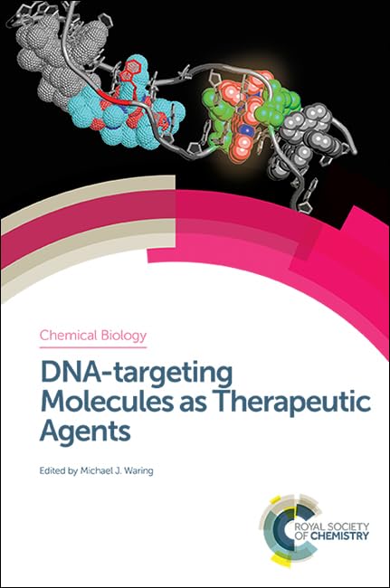 DNA-targeting Molecules as Therapeutic Agents : Volume 7