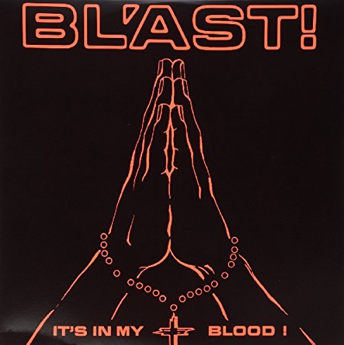 Blast - Its In My Blood Lp [VINYL]