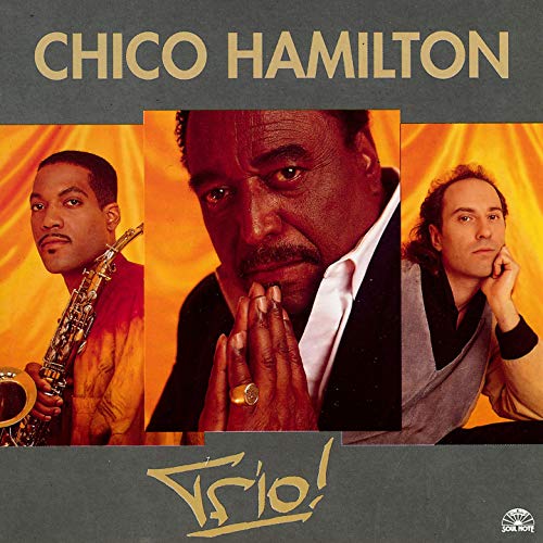 CD cover featuring Chico Hamilton and two musicians in a warm tone.