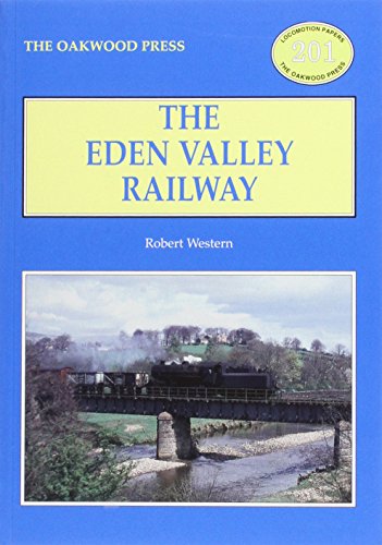 The Eden Valley Railway (Locomotion Papers)