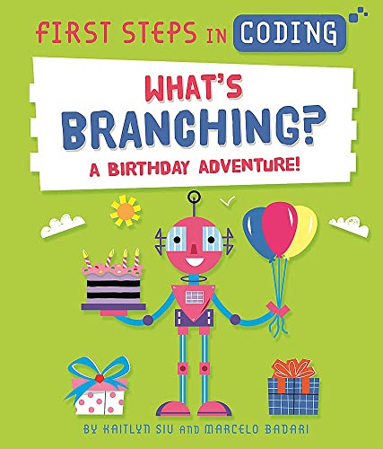 First Steps in Coding: Whatâ€™s Branching?