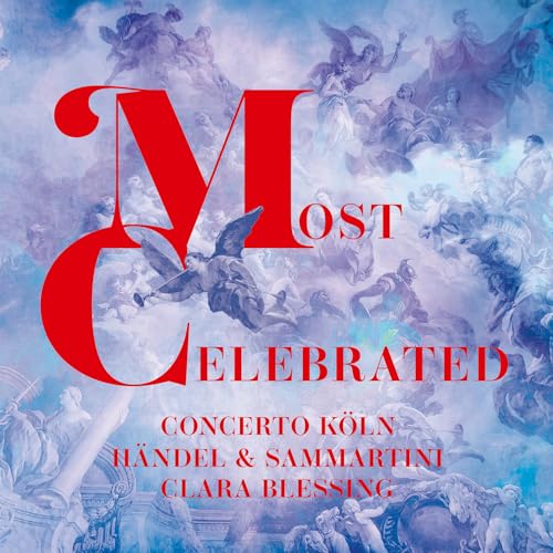 Concerto Koln; Clara Blessing - Most Celebrated [CD]
