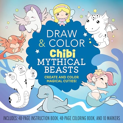 Draw and Color Chibi Mythical Beasts Kit : Create and Color Magical Cuties! Includes: 48-page Instruction Book, 48-page Coloring Book, and 10 Markers
