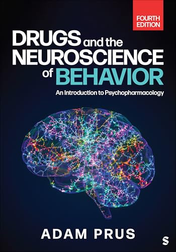 Drugs and the Neuroscience of Behavior : An Introduction to Psychopharmacology