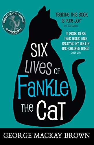 Six Lives of Fankle the Cat (Kelpies)
