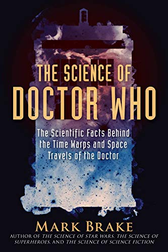 Book cover for “The Science of Doctor Who” with a TARDIS image.