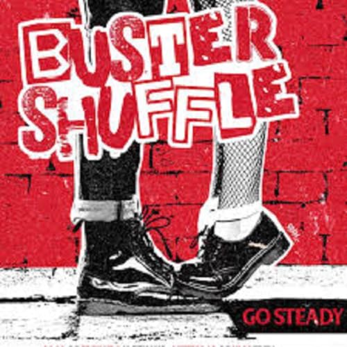 Buster Shuffle - Go Steady (repress) [CD]
