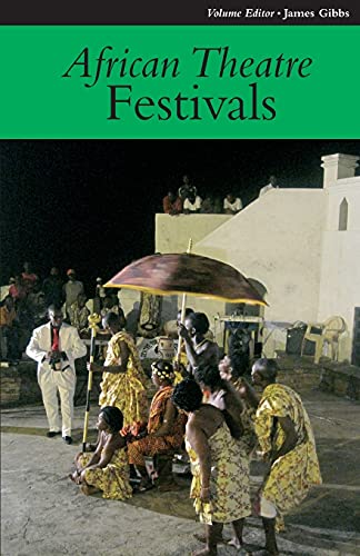 African Theatre 11: Festivals