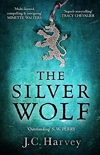 The Silver Wolf: Historical Writers' Association Debut Crown 2022 Longlisted (Fiskardo's War)