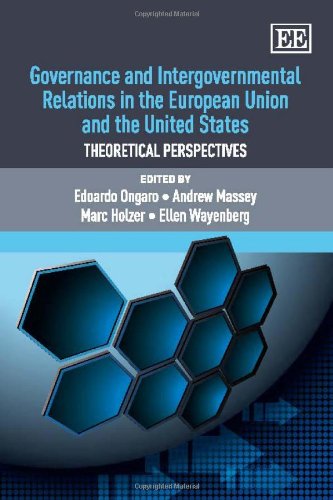 Governance and Intergovernmental Relations in the European Union and the United States: Theoretical Perspectives