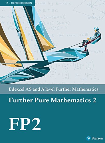Edexcel AS and A level Further Mathematics Further Pure Mathematics 2 Textbook + e-book (A level Maths and Further Maths 2017)